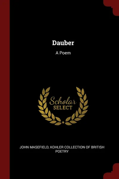 Обложка книги Dauber. A Poem, John Masefield