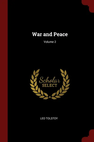 Обложка книги War and Peace; Volume 2, Leo Tolstoy