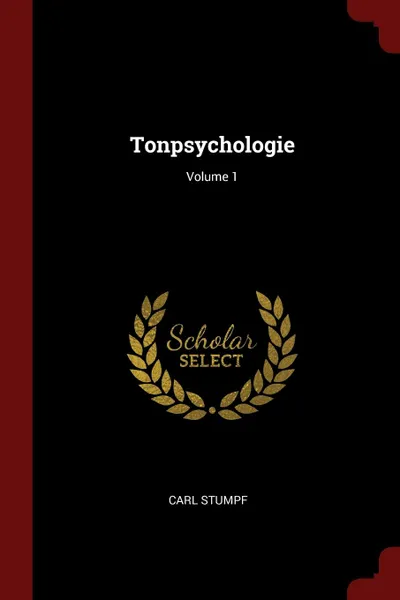 Обложка книги Tonpsychologie; Volume 1, Carl Stumpf