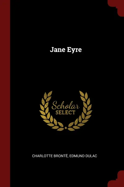Обложка книги Jane Eyre, Charlotte Brontë, Edmund Dulac