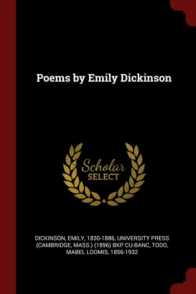 Обложка книги Poems by Emily Dickinson, Emily Dickinson, Mabel Loomis Todd