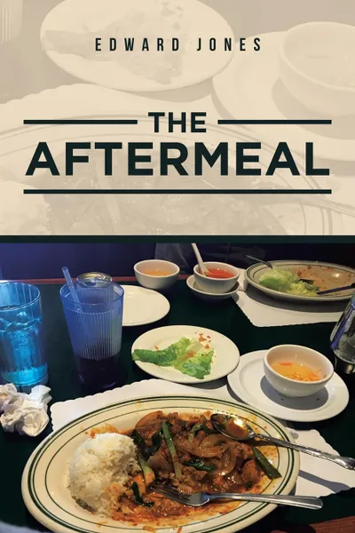 Обложка книги The Aftermeal, Edward Jones