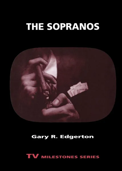 Обложка книги The Sopranos, Gary R Edgerton