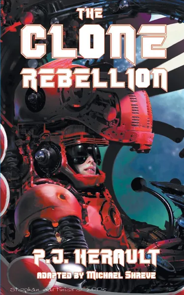 Обложка книги The Clone Rebellion, P.-J. Herault