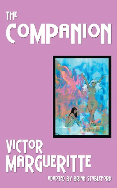 Обложка книги The Companion, Victor Margueritte