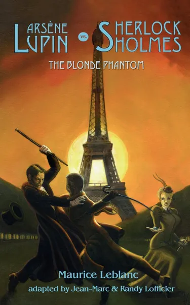 Обложка книги Arsene Lupin vs Sherlock Holmes. The Blonde Phantom, Maurice Leblanc