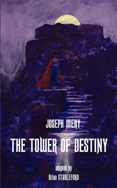 Обложка книги The Tower of Destiny, Joseph Mery