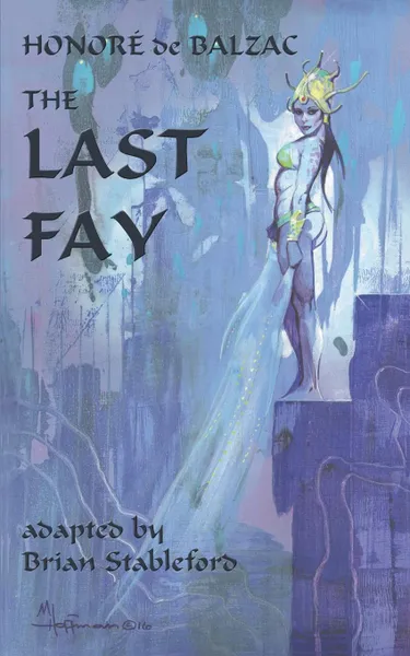 Обложка книги The Last Fay, Honoré Balzac