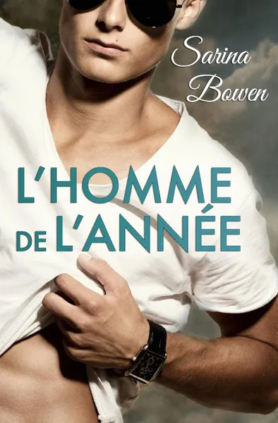 Обложка книги L.Homme de L.Annee, Sarina Bowen, Laure Valentin