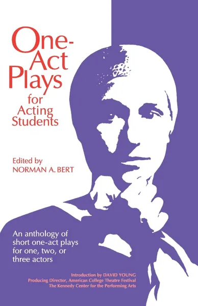 Обложка книги One-Act Plays for Acting Students. An Anthology of Complete One-Act Plays for One, Two, or Three Actors, 