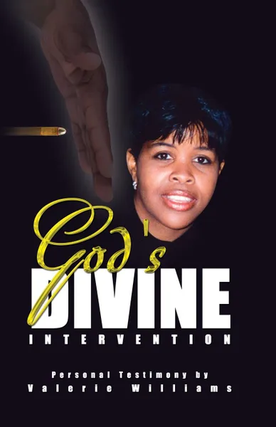 Обложка книги God.s Divine Intervention, Valerie  L Williams