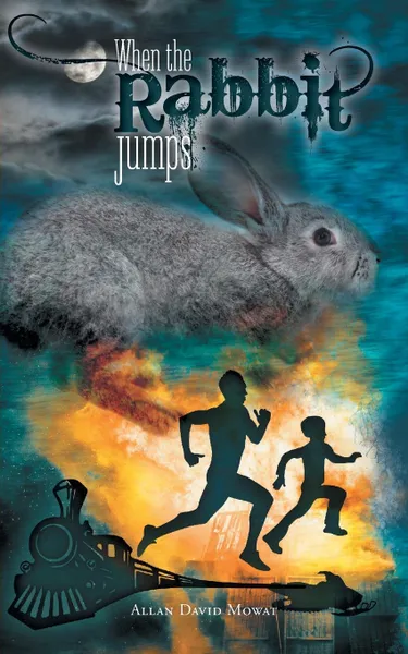 Обложка книги When the Rabbit Jumps, Allan David Mowat