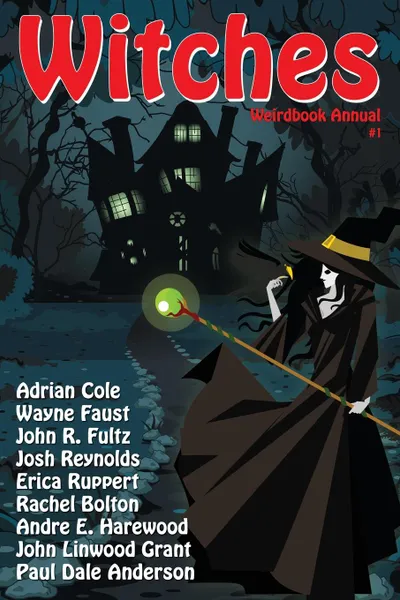 Обложка книги Weirdbook Annual .1. Witches, Paul Dale Anderson, Adrian Cole