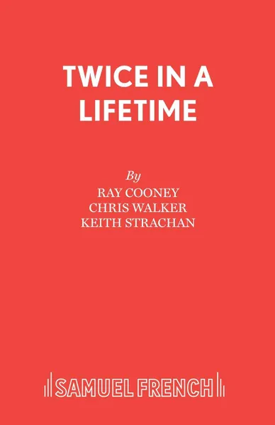 Обложка книги Twice in a Lifetime, Ray Cooney