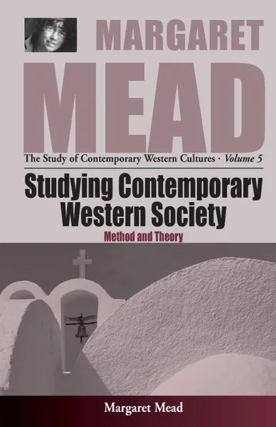 Обложка книги Studying Contemporary Western Society. Method and Theory, Margaret Mead