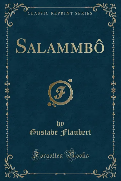 Обложка книги Salammbo (Classic Reprint), Gustave Flaubert