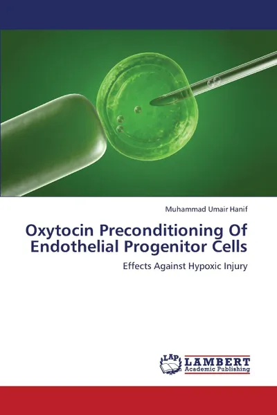 Обложка книги Oxytocin Preconditioning of Endothelial Progenitor Cells, Hanif Muhammad Umair