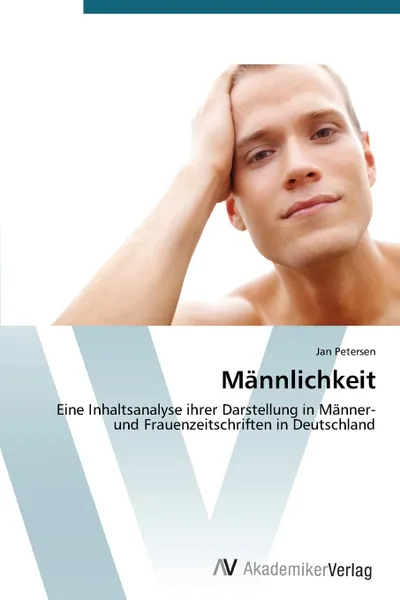 Обложка книги Mannlichkeit, Petersen Jan