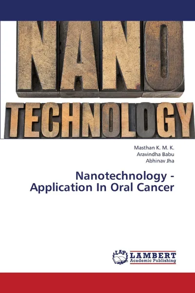 Обложка книги Nanotechnology -Application in Oral Cancer, K. M. K. Masthan, Babu Aravindha, Jha Abhinav