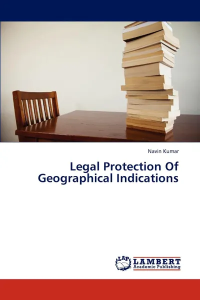 Обложка книги Legal Protection of Geographical Indications, Kumar Navin