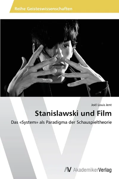 Обложка книги Stanislawski und Film, Jent Joël Louis