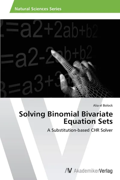 Обложка книги Solving Binomial Bivariate Equation Sets, el Bolock Alia