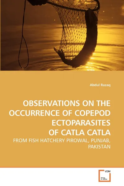 Обложка книги OBSERVATIONS ON THE OCCURRENCE OF COPEPOD             ECTOPARASITES OF CATLA CATLA, Abdul Razaq