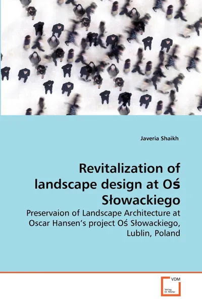 Обложка книги Revitalization of landscape design at Os Slowackiego, Javeria Shaikh