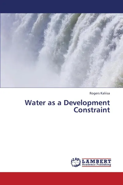 Обложка книги Water as a Development Constraint, Kaliisa Rogers