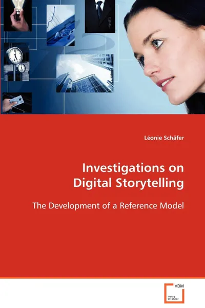 Обложка книги Investigations on Digital Storytelling, Léonie Schäfer