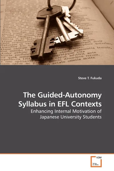 Обложка книги The Guided-Autonomy Syllabus in EFL Contexts, Steve T. Fukuda