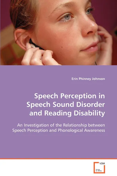 Обложка книги Speech Perception in Speech Sound Disorder and Reading Disability, Erin Phinney Johnson