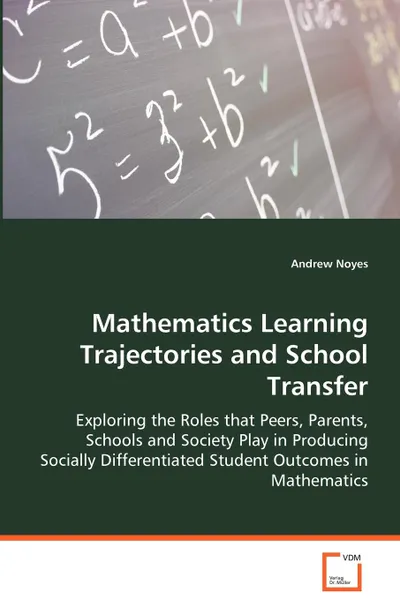 Обложка книги Mathematics Learning Trajectories and School Transfer, Andrew Noyes