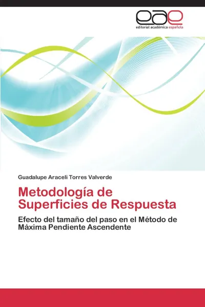 Обложка книги Metodologia de Superficies de Respuesta, Torres Valverde Guadalupe Araceli