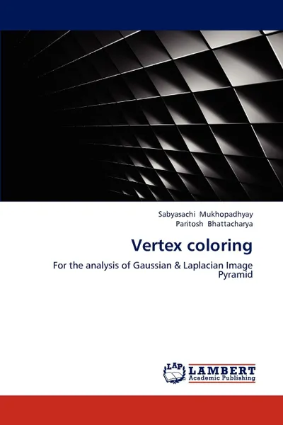 Обложка книги Vertex coloring, Sabyasachi Mukhopadhyay, Paritosh Bhattacharya