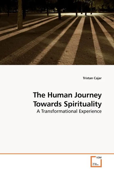 Обложка книги The Human Journey Towards Spirituality, Tristan Cajar