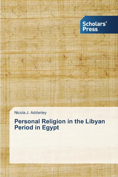 Обложка книги Personal Religion in the Libyan Period in Egypt, Adderley Nicola J.