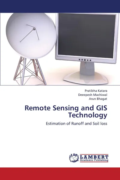 Обложка книги Remote Sensing and GIS Technology, Katara Pratibha, Machiwal Deeepesh, Bhagat Arun