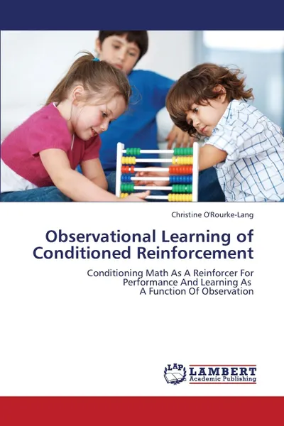 Обложка книги Observational Learning of Conditioned Reinforcement, O'Rourke-Lang Christine