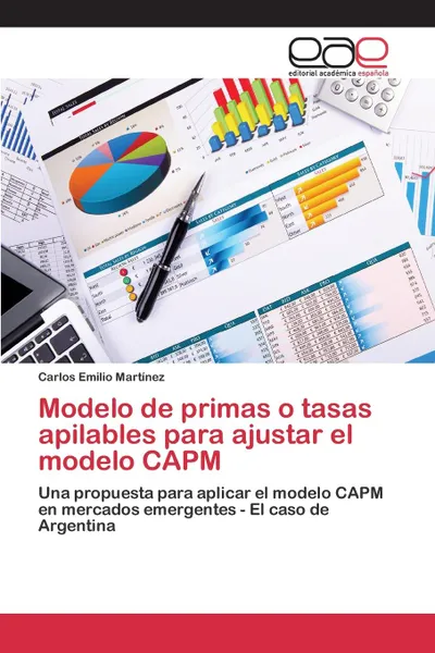 Обложка книги Modelo de primas o tasas apilables para ajustar el modelo CAPM, Martínez Carlos Emilio