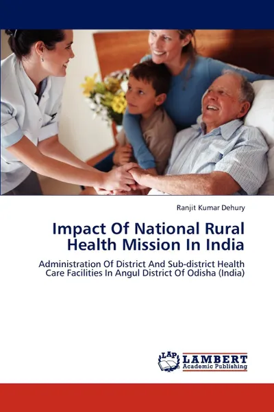 Обложка книги Impact of National Rural Health Mission in India, Dehury Ranjit Kumar