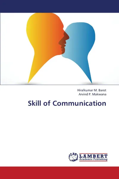 Обложка книги Skill of Communication, Barot Hiralkumar M., Makwana Arvind P.