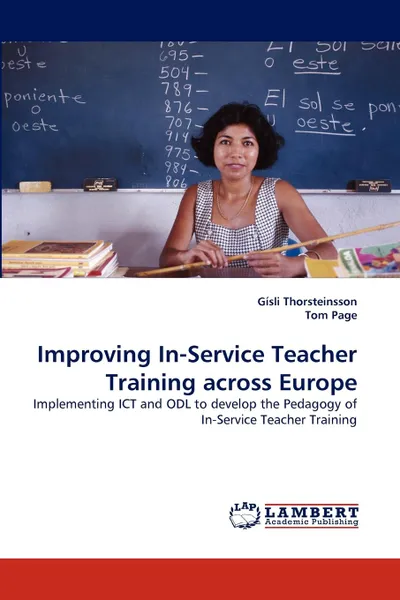 Обложка книги Improving In-Service Teacher Training across Europe, Gísli Thorsteinsson, Tom Page