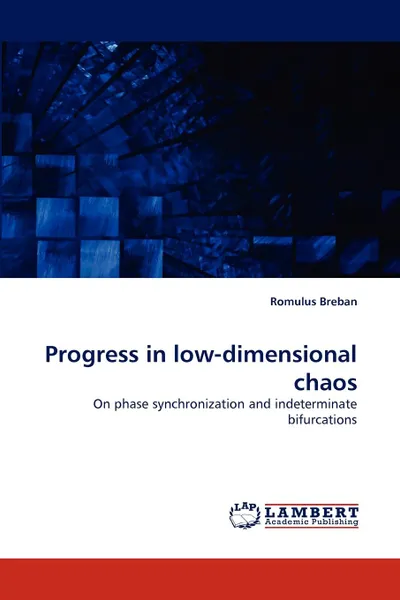 Обложка книги Progress in Low-Dimensional Chaos, Romulus Breban