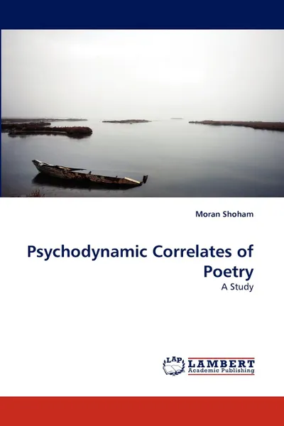 Обложка книги Psychodynamic Correlates of Poetry, Moran Shoham