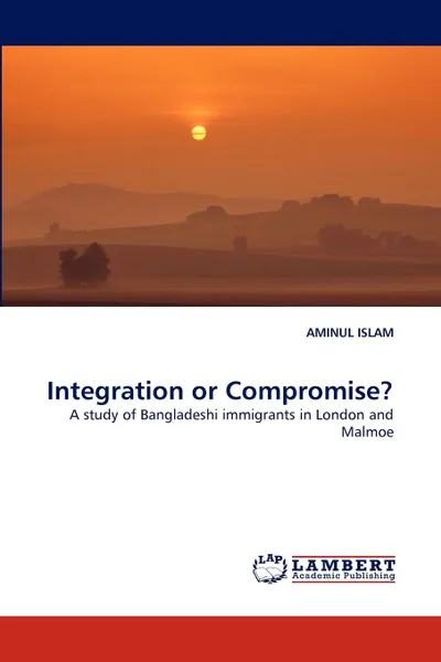 Обложка книги Integration or Compromise., Aminul Islam