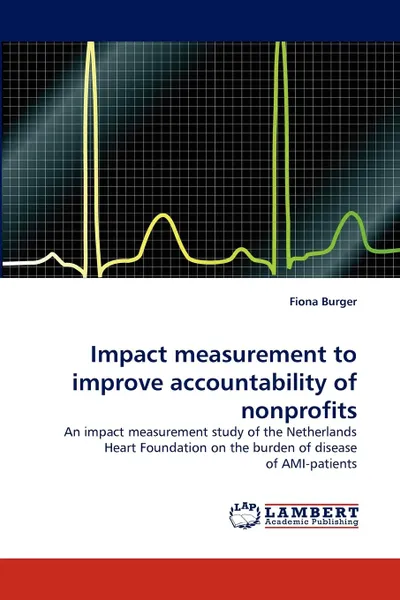 Обложка книги Impact Measurement to Improve Accountability of Nonprofits, Fiona Burger