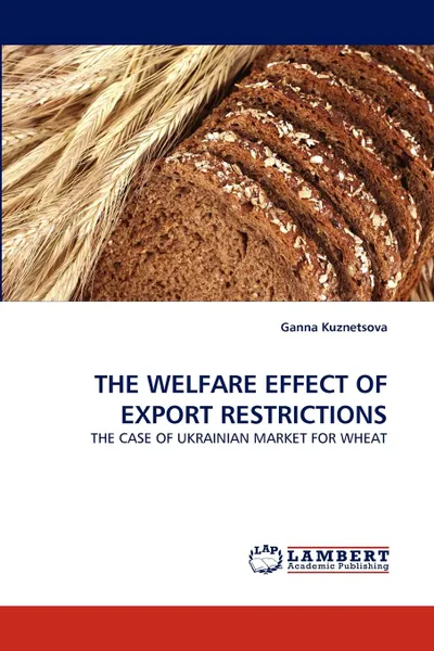 Обложка книги THE WELFARE EFFECT OF EXPORT RESTRICTIONS, Ganna Kuznetsova