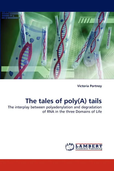 Обложка книги The Tales of Poly(a) Tails, Victoria Portnoy