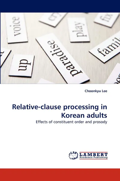 Обложка книги Relative-Clause Processing in Korean Adults, Choonkyu Lee